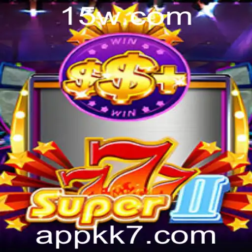 Descubra a Emoção do Jogo Super777II com a Estratégia kk7